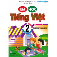 Em học Tiếng Việt 2 Theo chương trình tiểu học mới - Tập 1 Em học Tiếng Việt 2 Theo chương trình tiểu học mới - Tập 1
